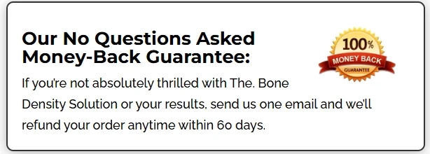 The Bone Density Solution Money-Back Guarantee
